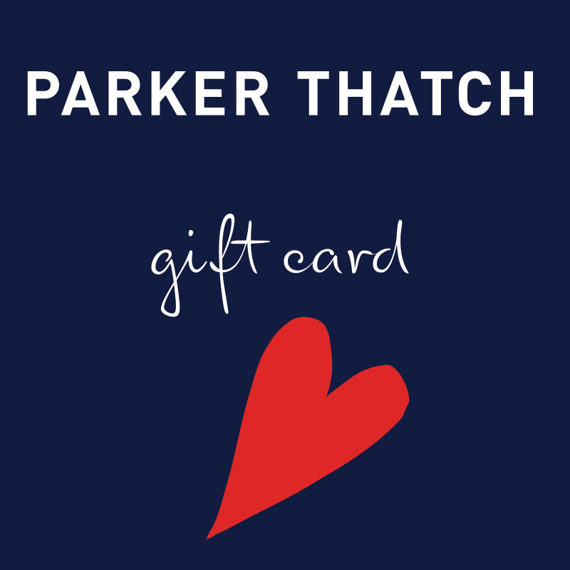 Parker Thatch Gift Cards